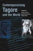 Contemporarising Tagore and the World