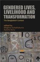 Gendered Lives, Livelihood and Transformation