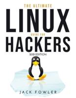 The Ultimate Linux Guide for Hackers: 2021 Edition