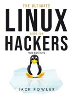 The Ultimate Linux Guide for Hackers: 2021 Edition