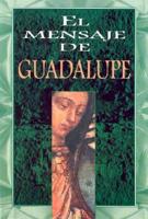 El Mensaje de Guadalupe