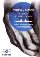 Musica y Eutonia El Cuerpo En Estado de Arte