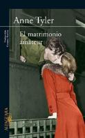 El Matrimonio Amateur/the Amateur Marriage