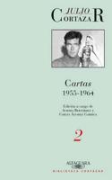 Cartas De Cortázar 2 (1955-1964)