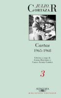 Cartas De Cortázar 3 (1965-1968)