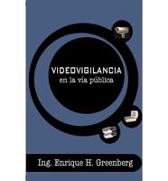 Videovigilancia En La Via Publica