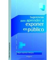 Sugerencias Para Aprender a Exponer En Publico