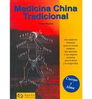 Medicina China Tradicional/ Traditional Chinese Medicine
