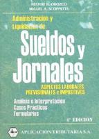 Administracion y Liquidacion de Sueldos y Jornales