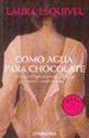 Como Agua Para Chocolate / Like Water for Chocolate