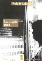 La Mujer Rusa/ The Russian Woman