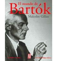 El Mundo De Bartok/the World of Bartok