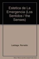 Estetica de la emergencia / Art of Emergency