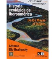 Historia ecologica de iberoamerica/ Ecology History of Latin America