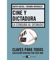 Cine y dictadura/ Theater and Dictatorship
