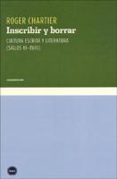 Inscribir y borrar/ Inscript and Erase