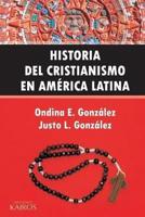 Historia Del Cristianismo En América Latina