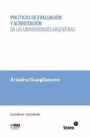 Políticas De Evaluación Y Acreditación En Las Universidades Argentinas