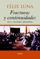Fracturas y Continuidades en la Historia Argentina