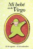 Mi Bebe Es de Virgo