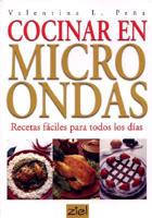 Cocinar en microondas/ Microwave Cooking