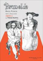 Brunelda - Guion y Dibujos Sobre America de Franz Kafka
