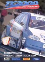 Historia del Turismo Competicion 2000 Tc 2000 25 Anos