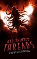 Red Tainted Threads