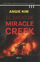El juicio de Miracle Creek/ Miracle Creek