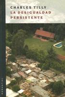 La Desigualdad Persistente / Durable Inequality