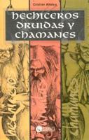 Hechiceros Druidas y Chamanes