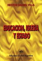 Educacion, Iglesia y Estado - 2b* Edicion