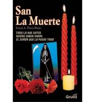San La Muerte / Saint Death