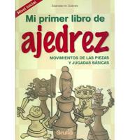 Mi Primer Libro De Ajedrez