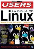 LA Biblia De Linux / Linux Bible