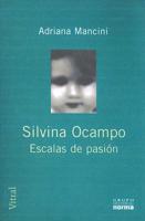 Silvina Ocampo, Escalas de Pasion