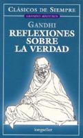 Reflexiones sobre la verdad / Reflections on the Truth