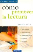 Como Promover La Lectura / How to Promote Reading
