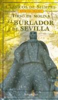 El burlador de Sevilla / The Trickster of Seville