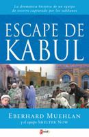 Escape De Kabul / Escape From Kabul
