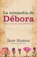 La compania de Debora/ Deborah's Company