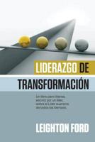 Liderazgo de Transformacion / Transforming Leadership