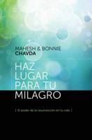 Haz Lugar para Tu Milagro / Make Room for Your Miracle