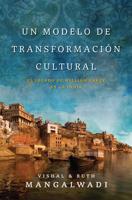Un modelo de transformacion cultural / A Model for the Transformation of a Culture