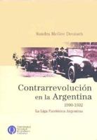 Contrarrevolucion En La Argentina 1900-1932