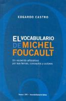 El Vocabulario de Michel Foucault