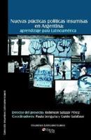 Nuevas Practicas Politicas Insumisas En Argentina