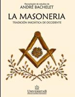 La masonería : Tradición iniciática de occidente