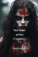 Mai Come Prima (Vampire)