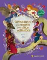 Aventuras Por El Mundo Para Niñas Valientes / Fairy Tales for Fearless Girls